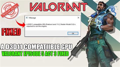 d3d11 valorant.